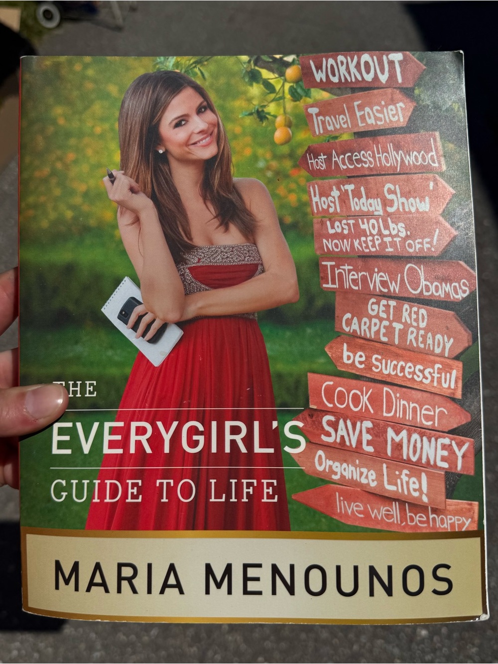 The Everygirl's Guide to Life by Maria Menounos